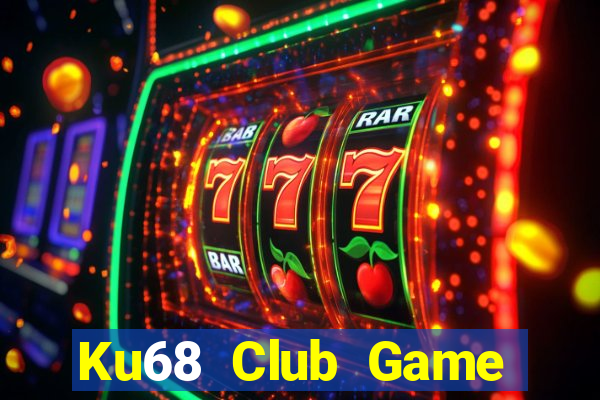 Ku68 Club Game Bài 6 Lá