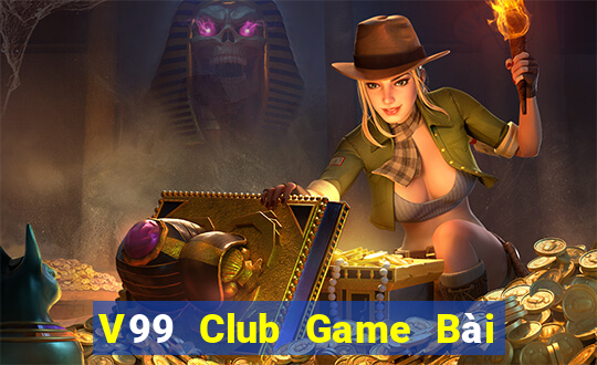 V99 Club Game Bài Quay Hũ