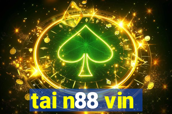 tai n88 vin