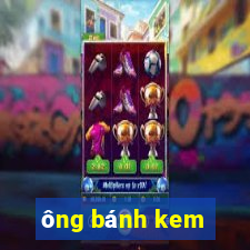 ông bánh kem