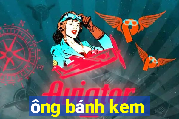 ông bánh kem