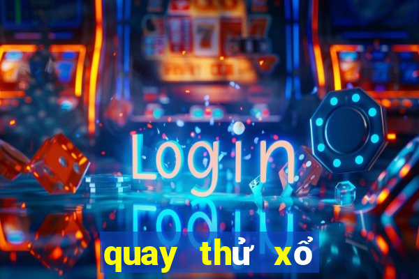 quay thử xổ số đắk lắk   minh ngọc