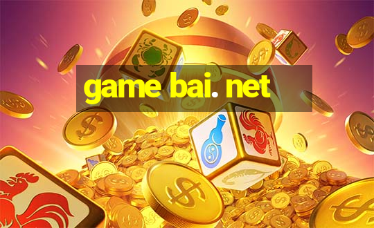 game bai. net