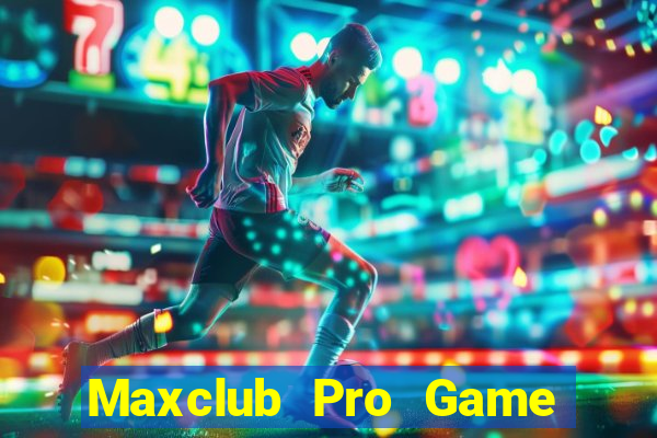 Maxclub Pro Game Bài Qq