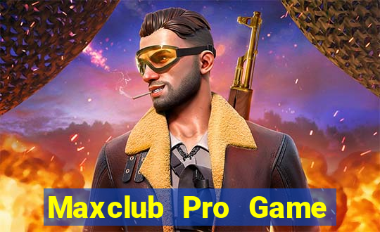 Maxclub Pro Game Bài Qq