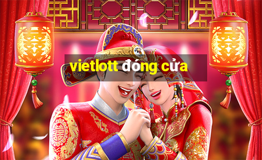 vietlott đóng cửa