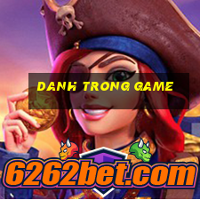 danh trong game