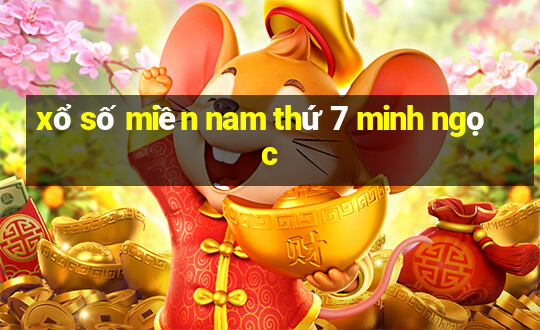 xổ số miền nam thứ 7 minh ngọc