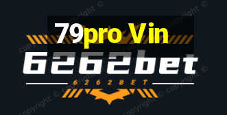 79pro Vin