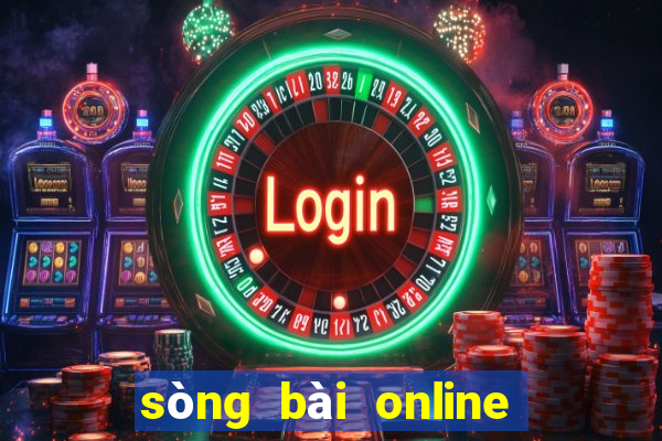 sòng bài online là gì