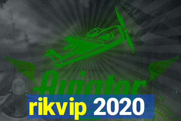 rikvip 2020