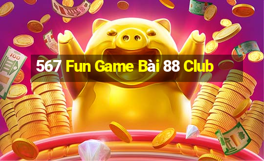 567 Fun Game Bài 88 Club