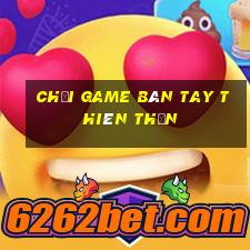 chơi game bàn tay thiên thần