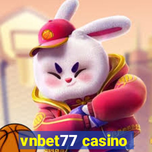 vnbet77 casino