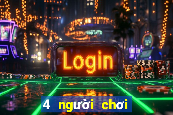 4 người chơi Poker khóa đôi