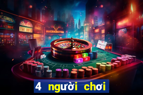 4 người chơi Poker khóa đôi