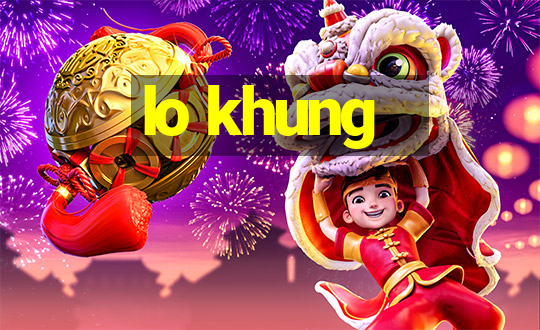 lo khung