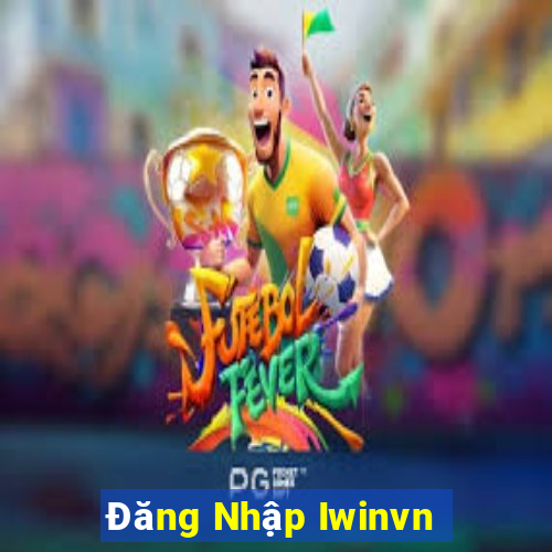 Đăng Nhập Iwinvn