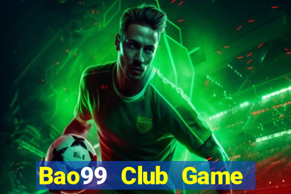 Bao99 Club Game The Bài