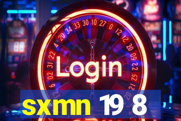 sxmn 19 8