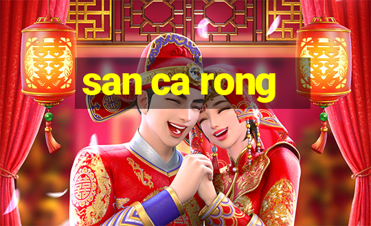 san ca rong