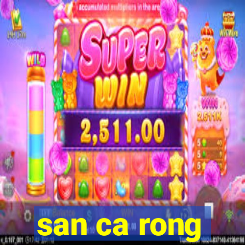 san ca rong