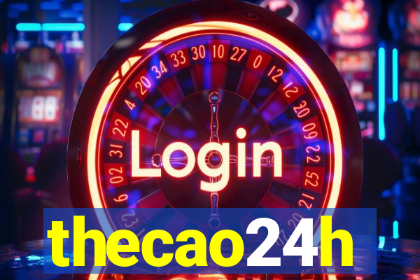 thecao24h