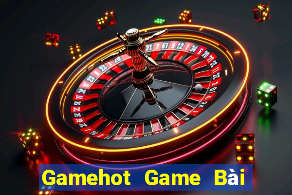 Gamehot Game Bài Uy Tín Nhất 2022