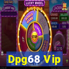 Dpg68 Vip