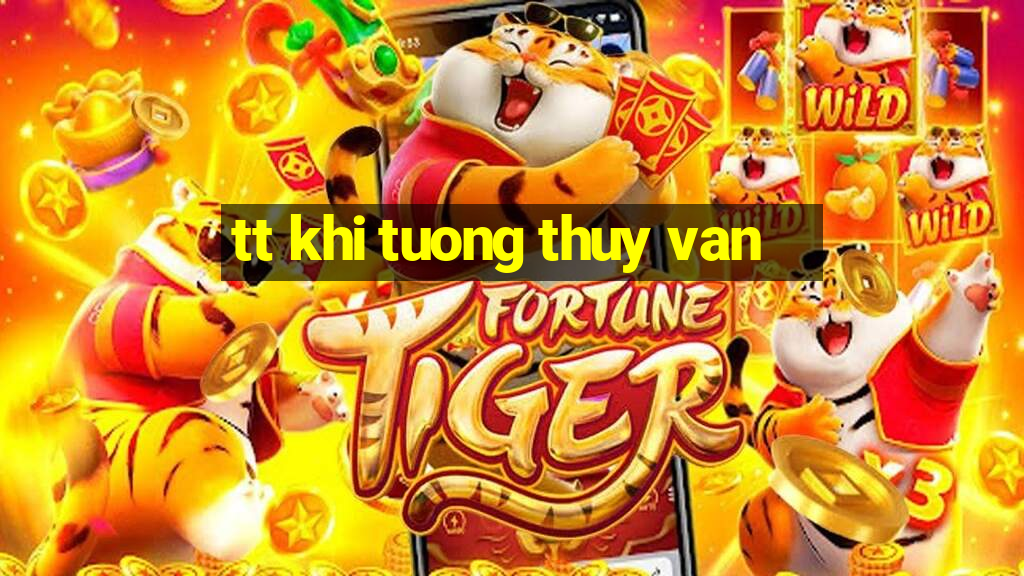 tt khi tuong thuy van