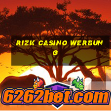 rizk casino werbung