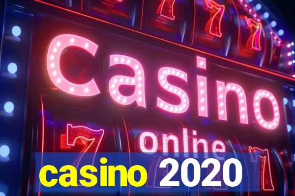 casino 2020