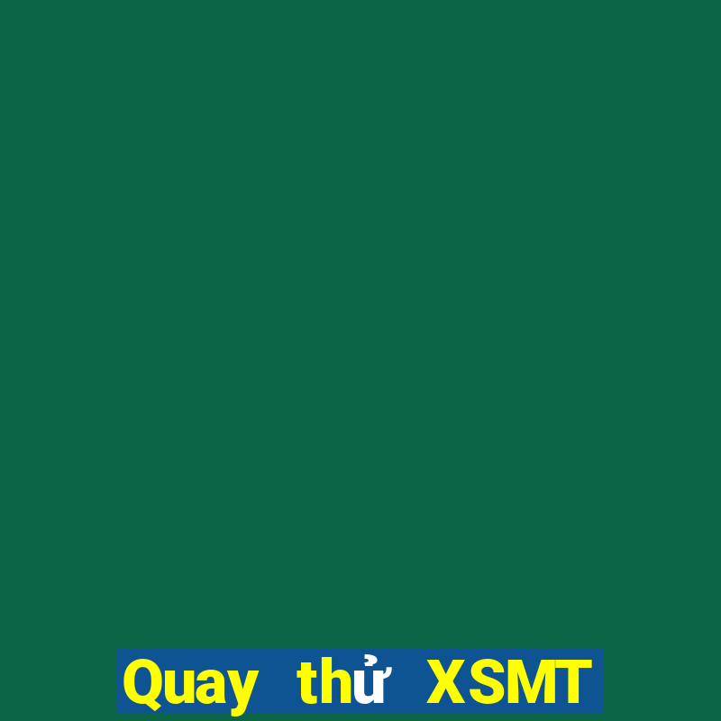 Quay thử XSMT ngày thứ sáu