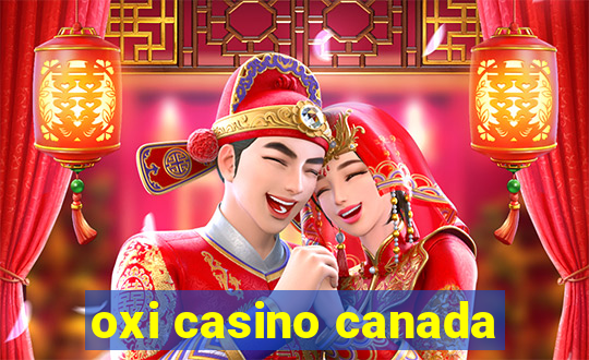 oxi casino canada