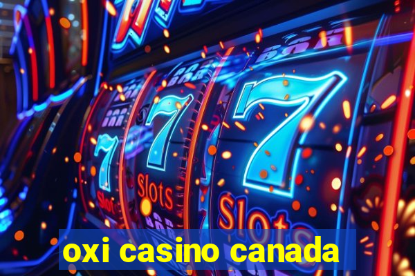 oxi casino canada