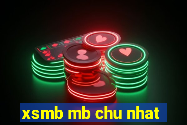 xsmb mb chu nhat