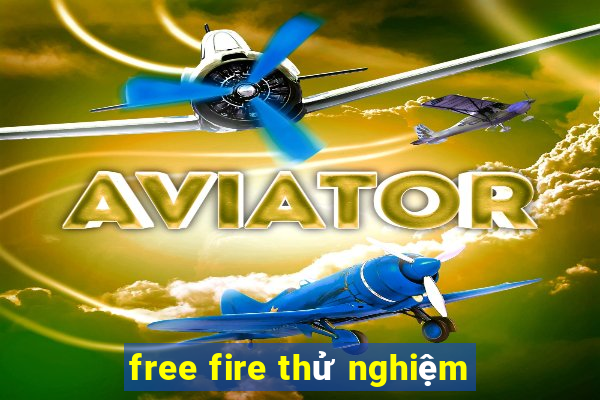 free fire thử nghiệm