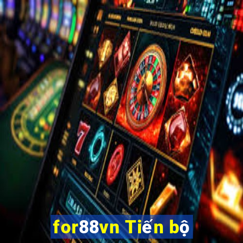 for88vn Tiến bộ