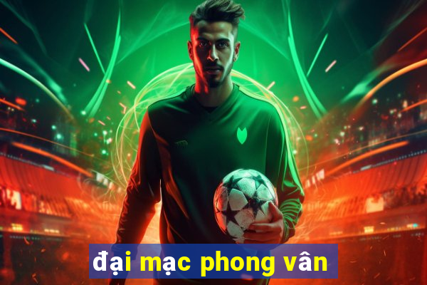 đại mạc phong vân