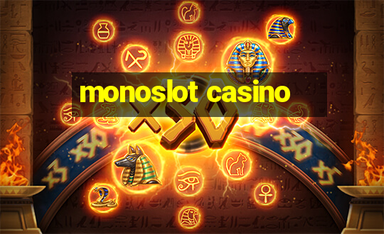 monoslot casino