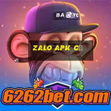 zalo apk cũ