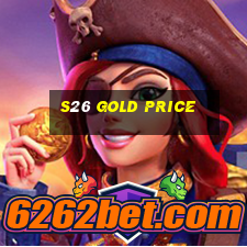 s26 gold price