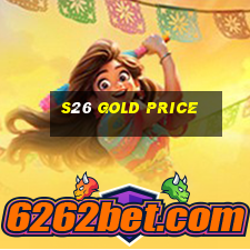 s26 gold price