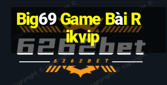 Big69 Game Bài Rikvip