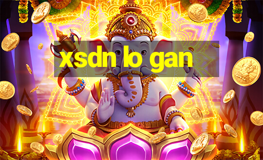 xsdn lo gan