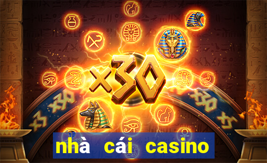 nhà cái casino uy tín