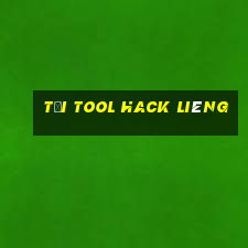 tải tool hack Liêng