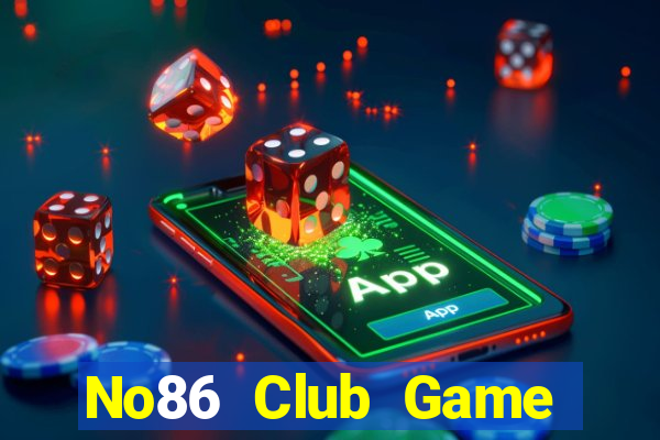 No86 Club Game Bài Khuyến Mãi