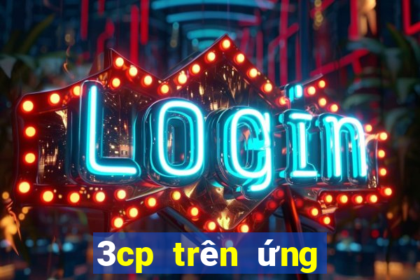 3cp trên ứng dụng xổ số