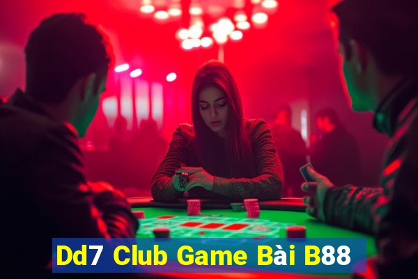 Dd7 Club Game Bài B88